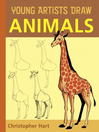 Cover image for Young Artists Draw Animals